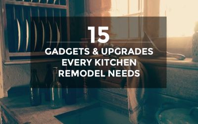 15 Gadgets & Upgrades Every Kitchen Remodel Needs
