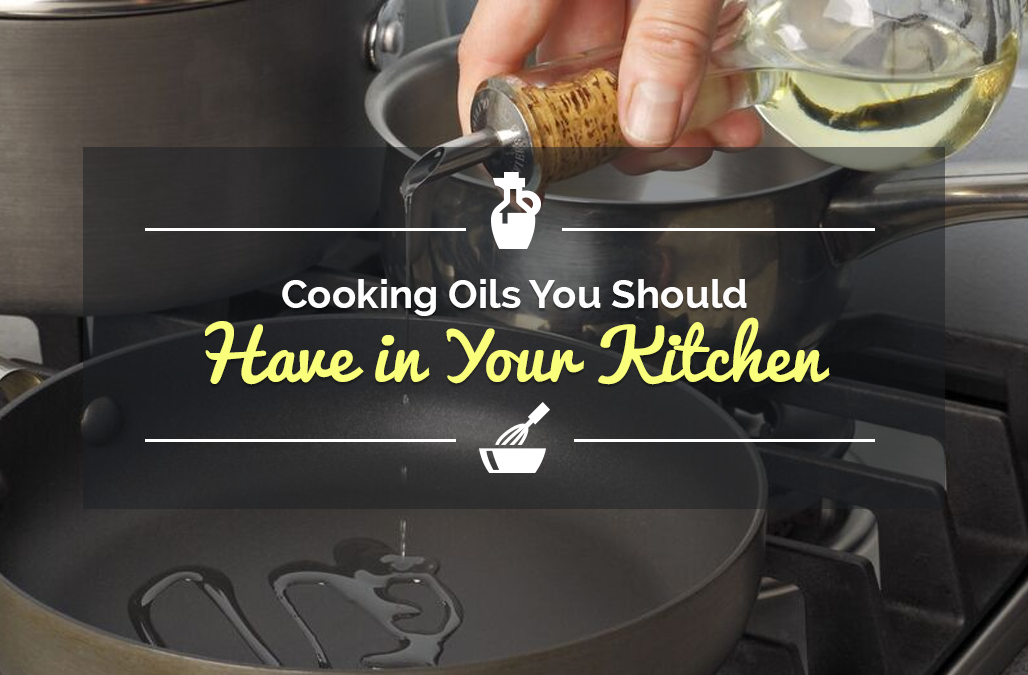Essential Cooking Oils Everyone Should Have in Their Kitchen